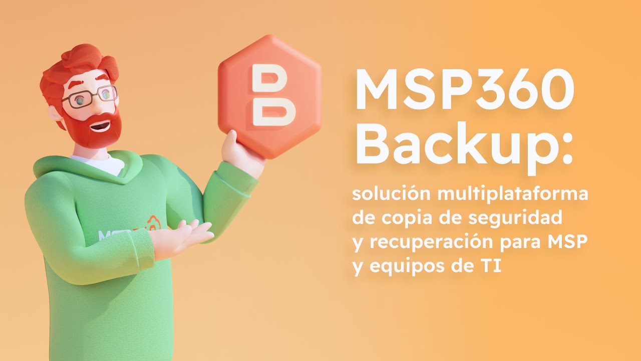 MSP360 Backup: Copias de Seguridad en la Nube